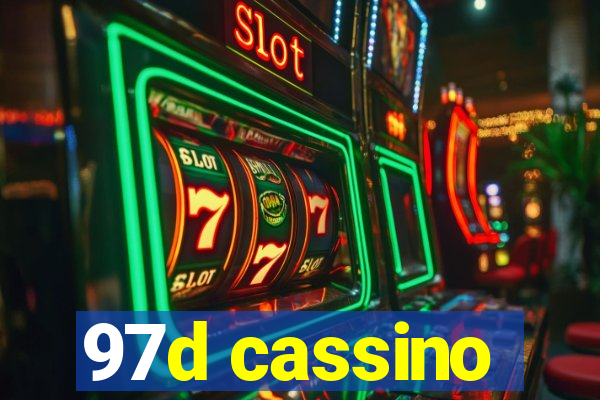 97d cassino